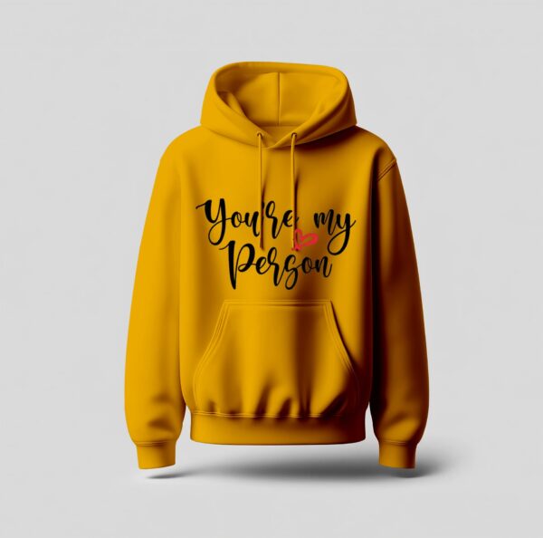 You Are My Person Couple Hoodie Yellow